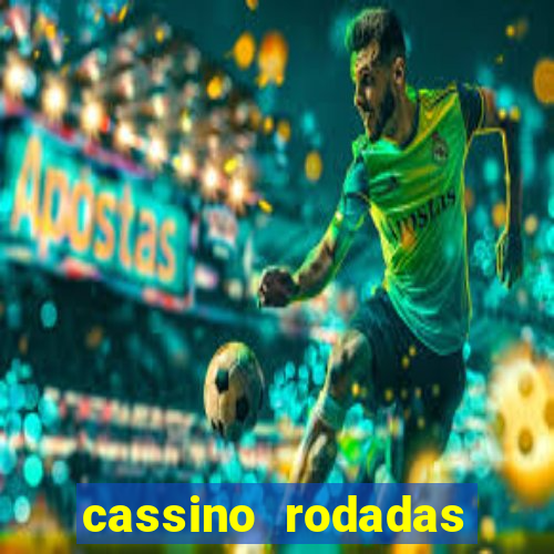 cassino rodadas gratis sem deposito